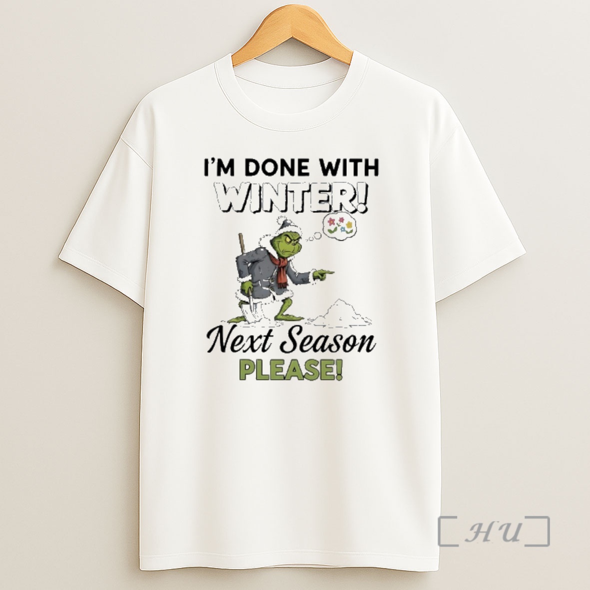 Officials Grinch Im Done With Winter Next Season Please Premium Shirt Sweatshirt Tee
