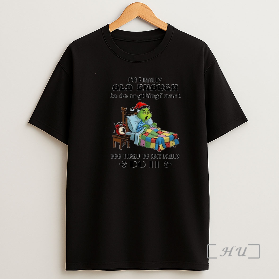 Officials Grinch Im Finally Old Enough To Do Anything I Want Too Tired To Actually Do It Circle Premium Shirt Sweatshirt Tee