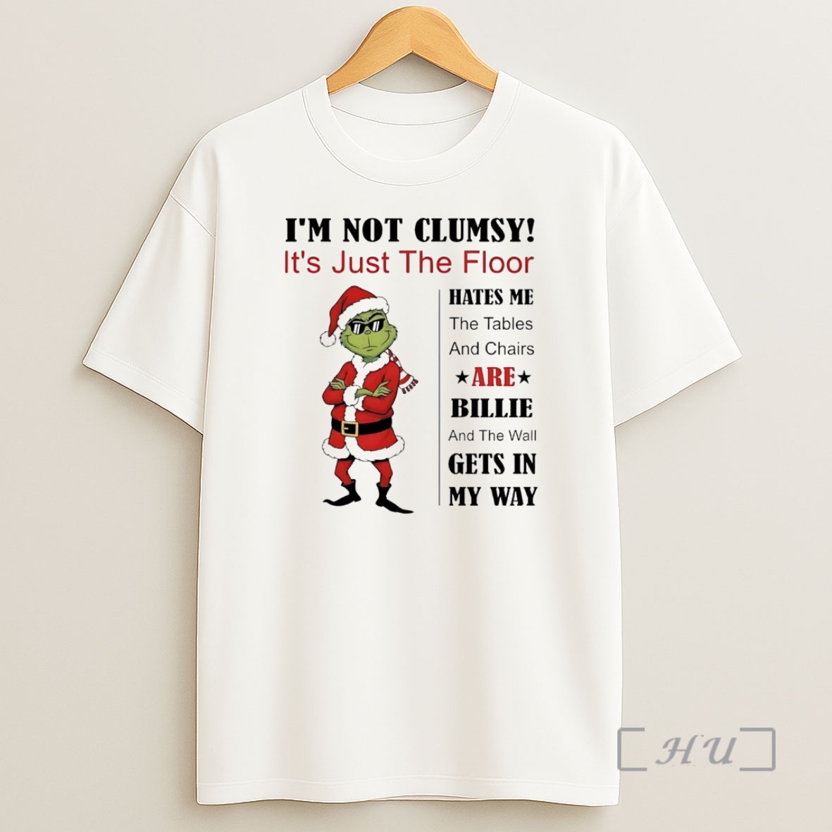 Officials Grinch Im Not Clumsy Its Just The Floor Hates Me Are Billie Christmas Premium Shirt Sweatshirt Tee