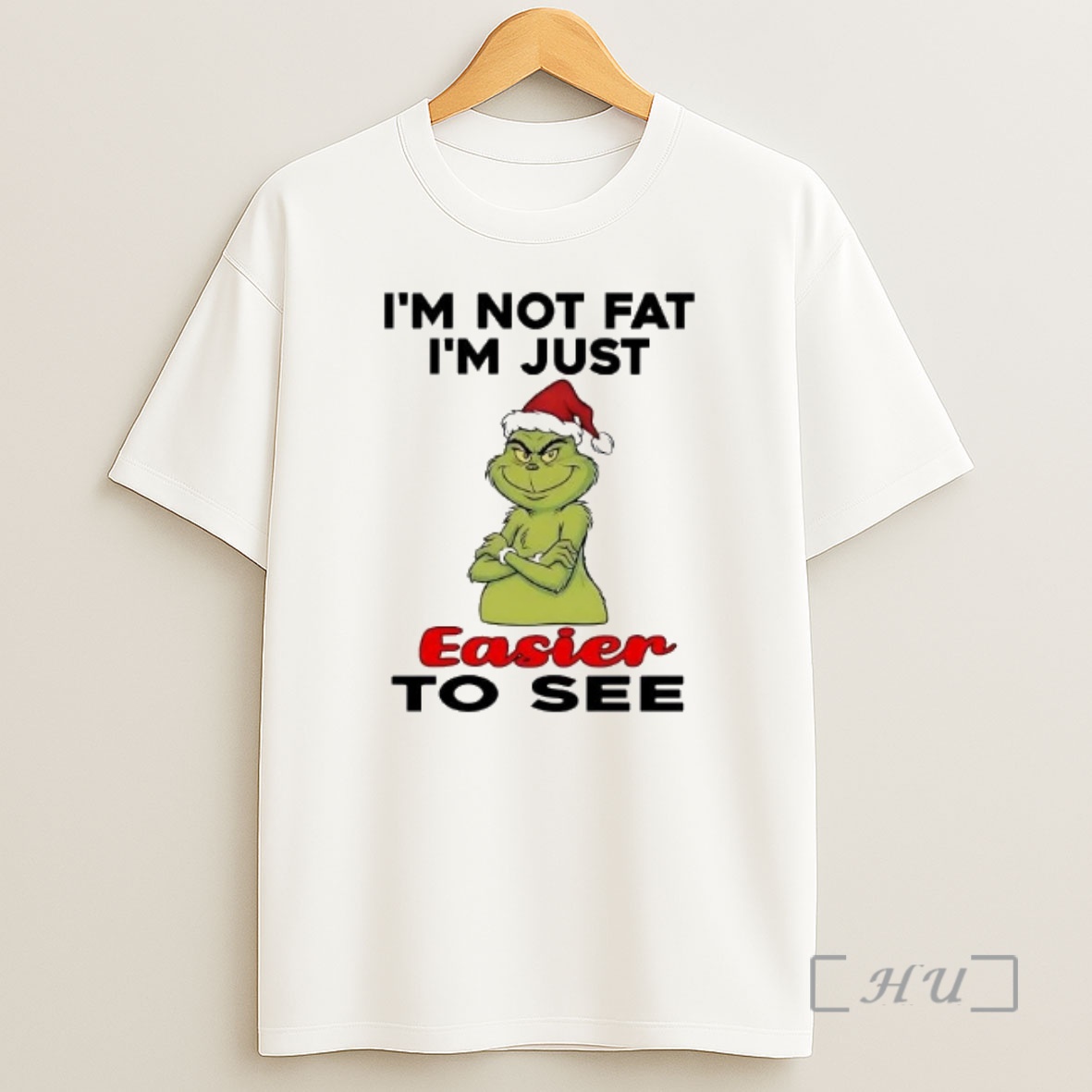 Officials Grinch Im Not Fat Im Just Easier To See Christmas Shirt Sweatshirt Tee