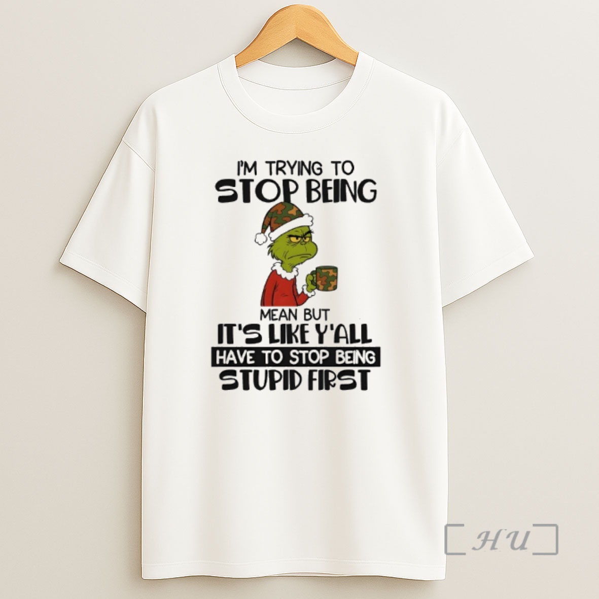 Officials Grinch Im Trying To Stop Being Mean But Its Like Yall Have To Stop Being Stupid First Premium Shirt Sweatshirt Tee