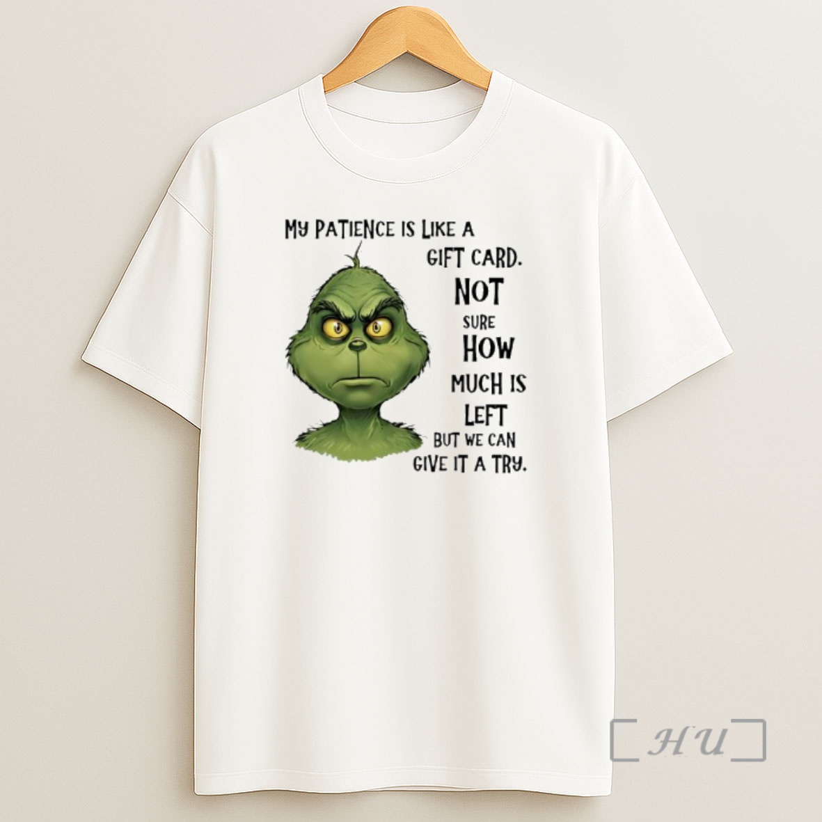 Officials Grinch My Patience Is Like A Gift Card Shirt Sweatshirt Tee