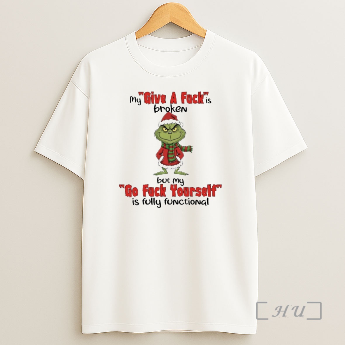 Officials Grinch Santa Claus My Give A Fuck Is Broken But My Go Fuck Yourself Is Fully Functional Shirt Sweatshirt Tee