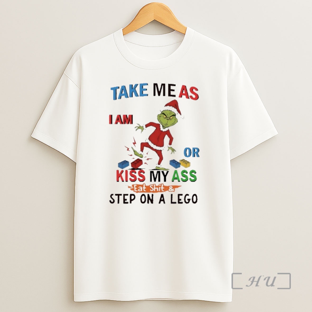 Officials Grinch Santa Claus Take Me As I Am Or Kiss My Ass Eat Shit And Step On A Lego Shirt Sweatshirt Tee
