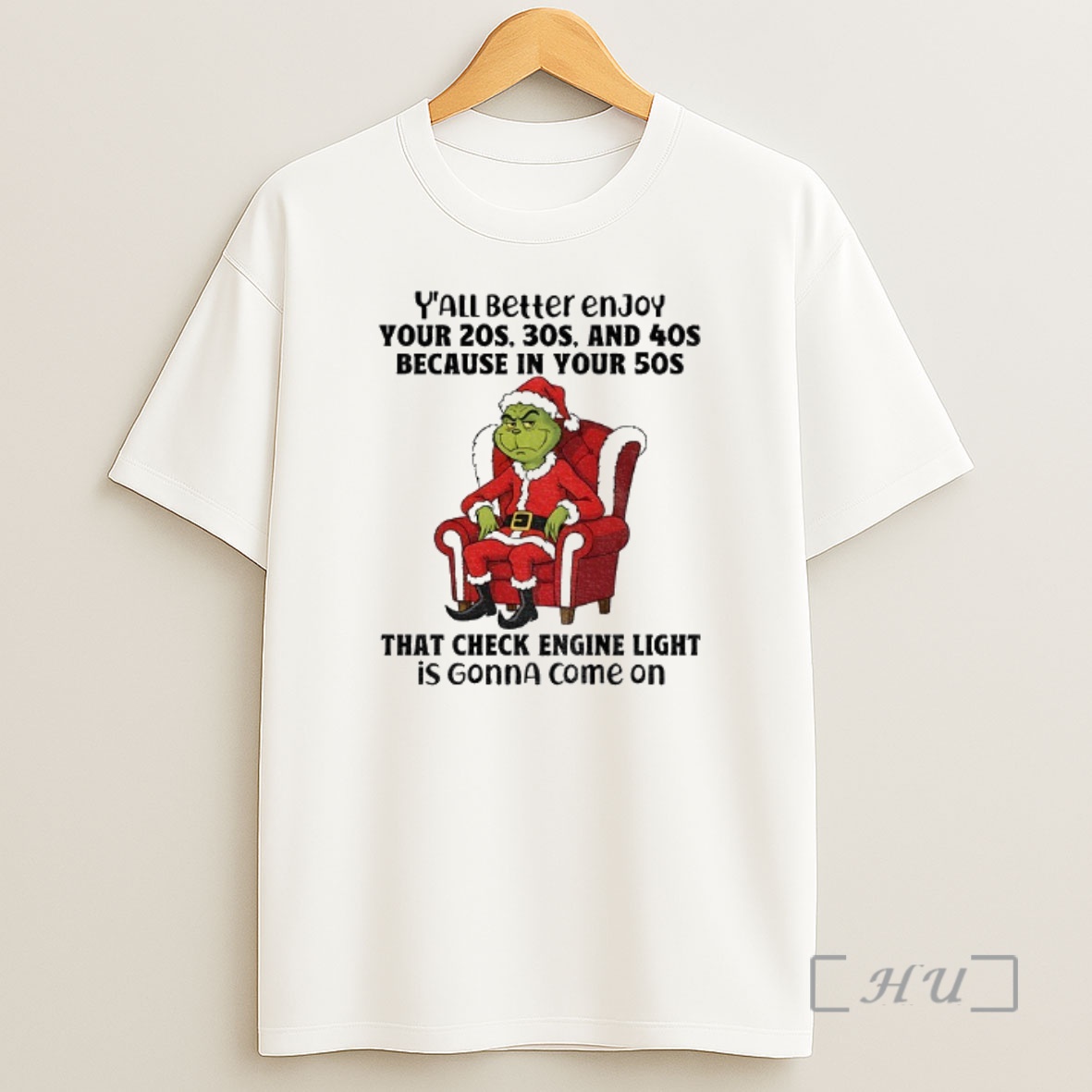 Officials Grinch Santa Claus Yall Better Enjoy Your 20s 30s And 40s Because In Your 50s That Check Engine Light Is Gonna Come On Christmas Shirt Sweatshirt Tee