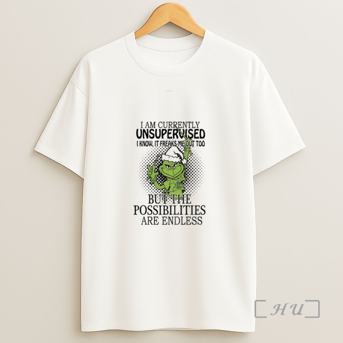 Officials Grinch Santa I Am Currently Unsupervised I Know It Freaks Me Out Too But The Possibilities Are Endless Shirt Sweatshirt Tee