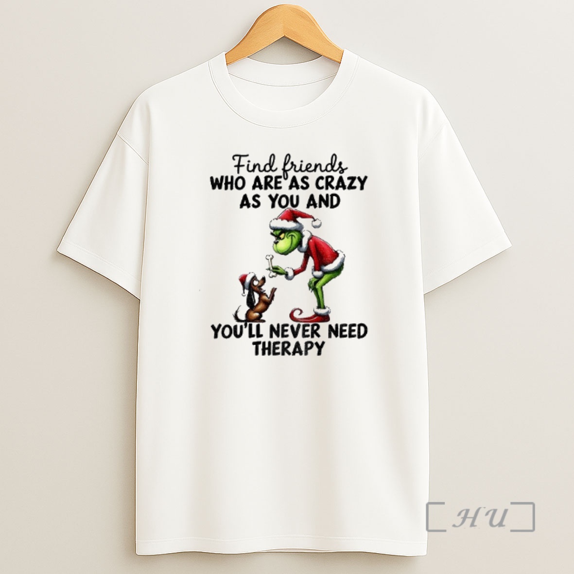 Officials Grinch Santa Find Friends Who Are As Crazy As You And Youll Never Need Therapy Christmas Shirt Sweatshirt Tee