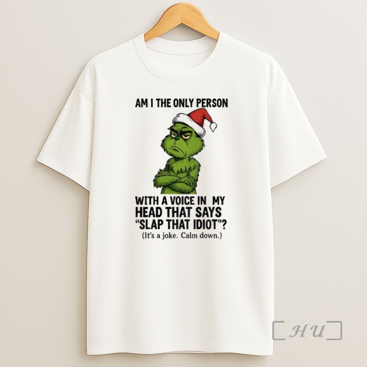 Officials Grinch Santa Hat Am I The Only Person With A Voice In My Head That Says Slap That Idiot Christmas Shirt Sweatshirt Tee