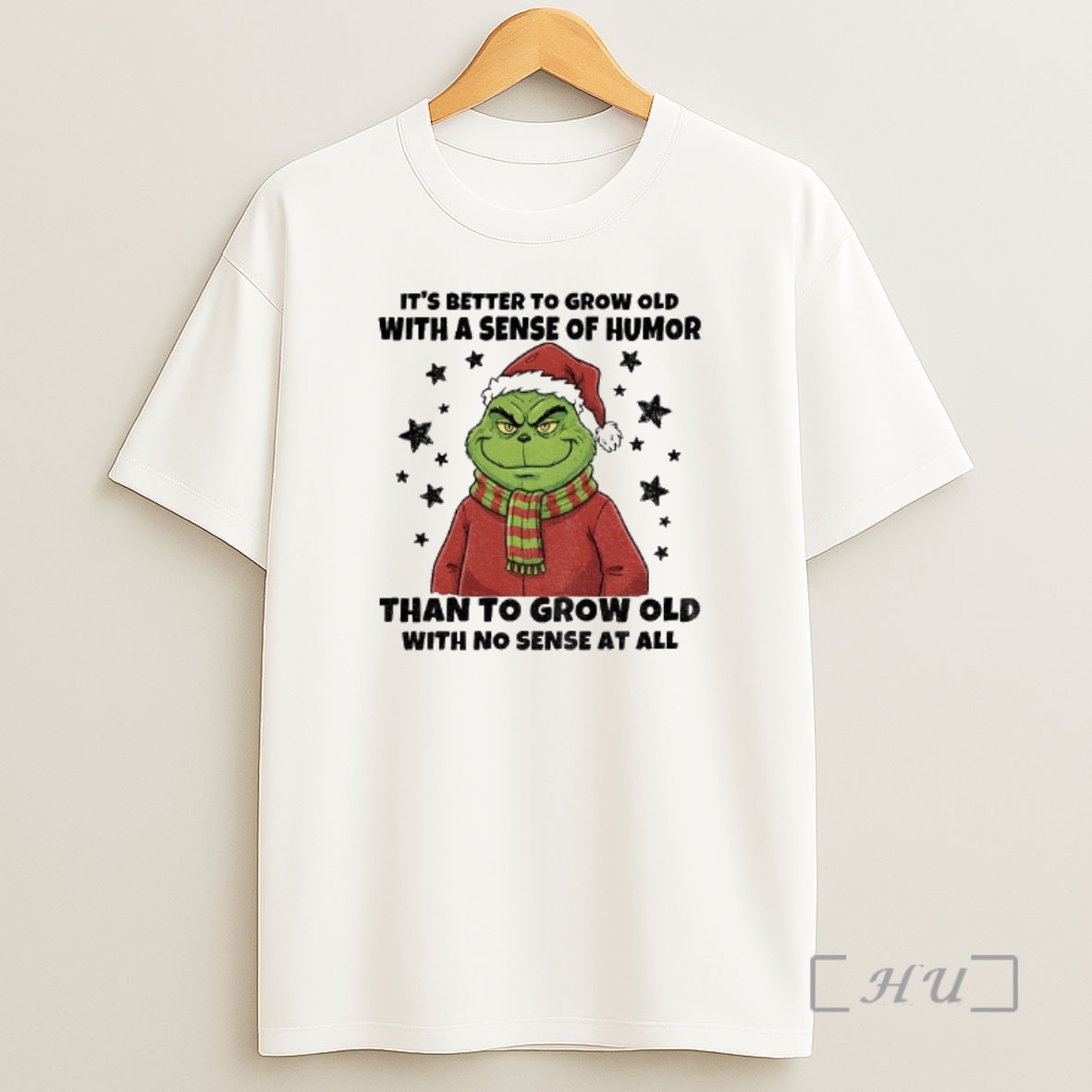 Officials Grinch Santa Hat Its Better To Grow Old With A Sense Of Humor Than To Grow Old With No Sense At All Christmas Shirt Sweatshirt Tee