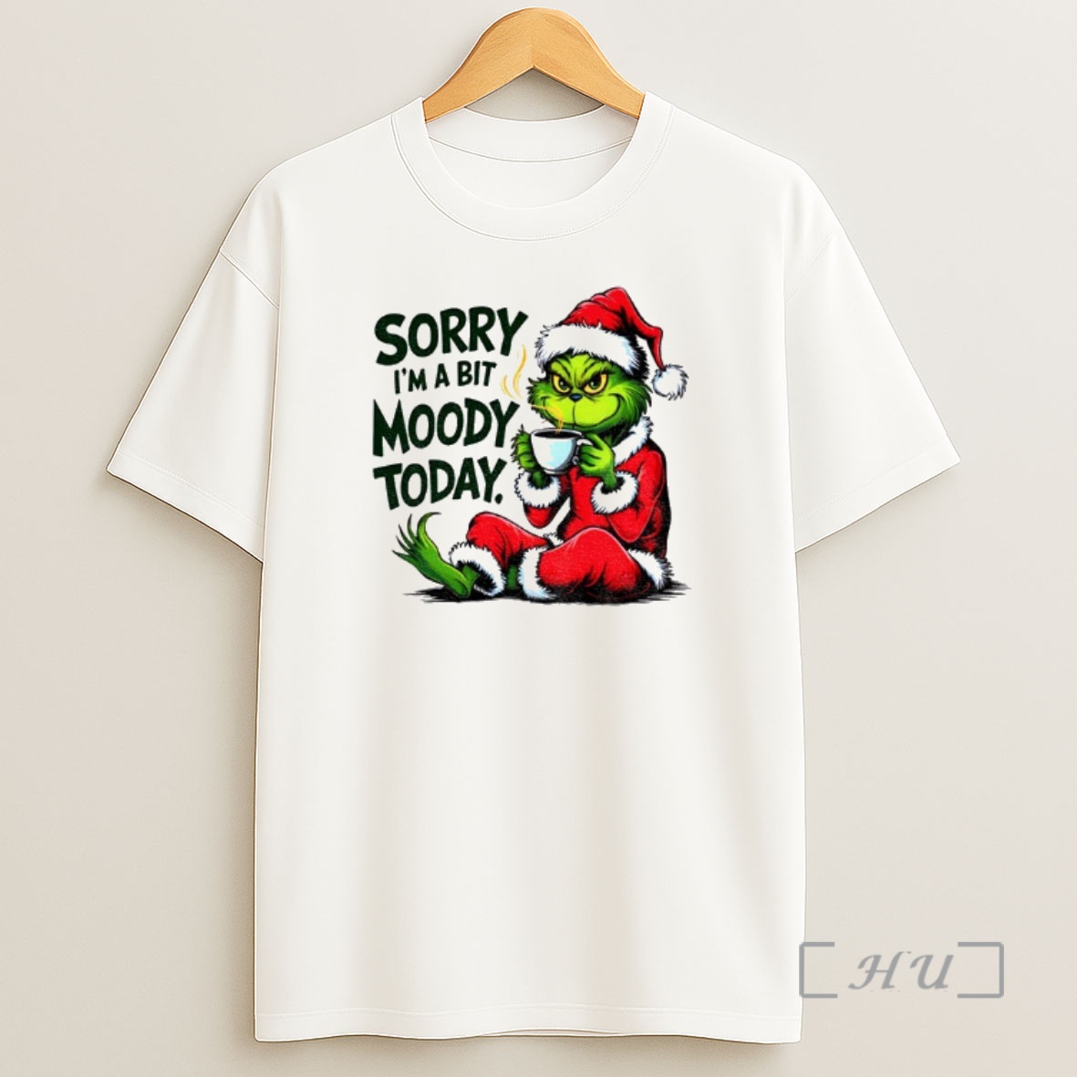 Officials Grinch Santa Hat Sorry Im A Bit Moody Today Merry Christmas Premium Shirt Sweatshirt Tee