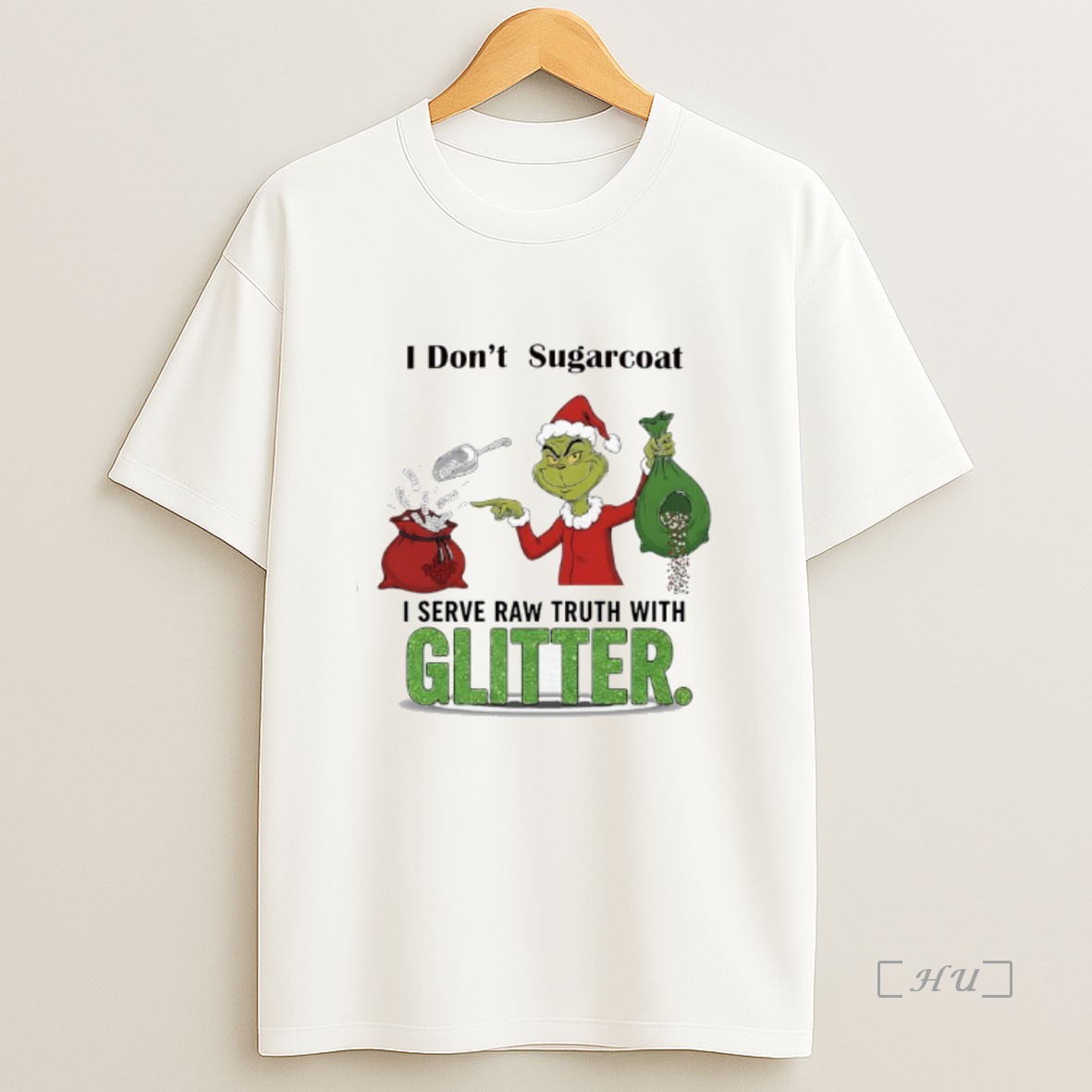 Officials Grinch Santa I Dont Sugarcoat Facti Beality I Serve Raw Truth With Glitter Premium Shirt Sweatshirt Tee