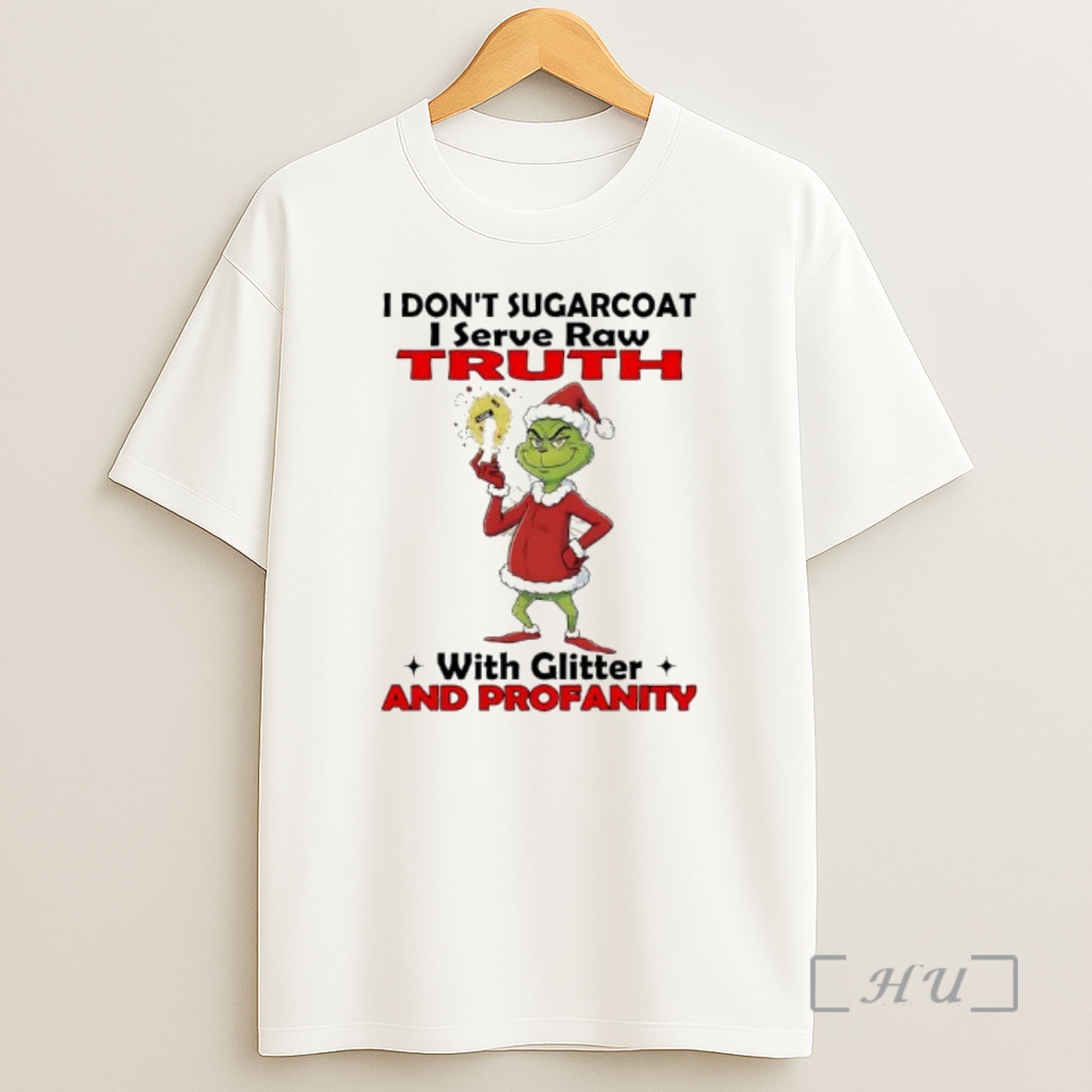 Officials Grinch Santa I Dont Sugarcoat I Serve Raw Truth With Glitter And Profanity Premium Shirt Sweatshirt Tee