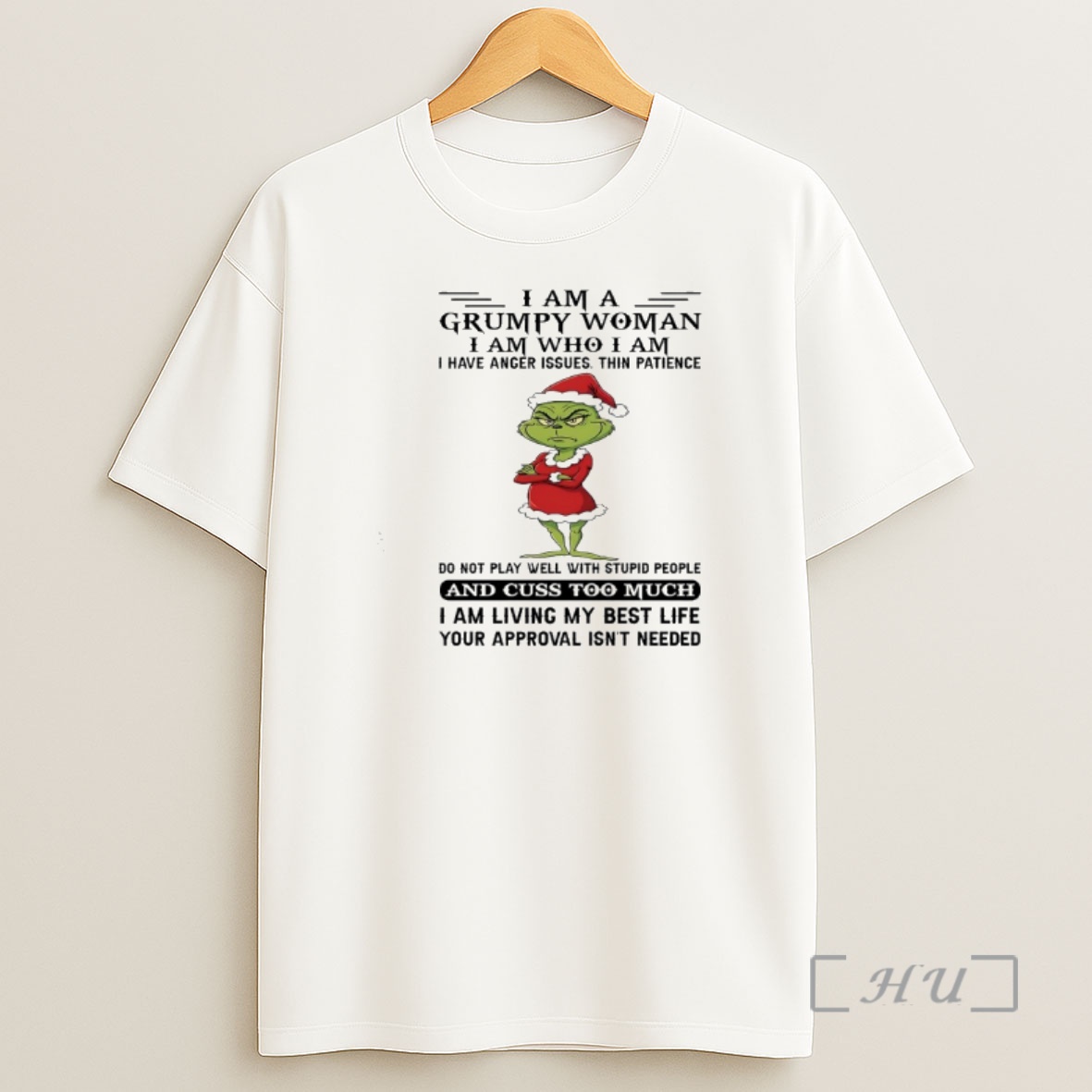 Officials Grinch Santa Im A Grumpy Woman Im Who Im And Cuss Too Much Premium Shirt Sweatshirt Tee