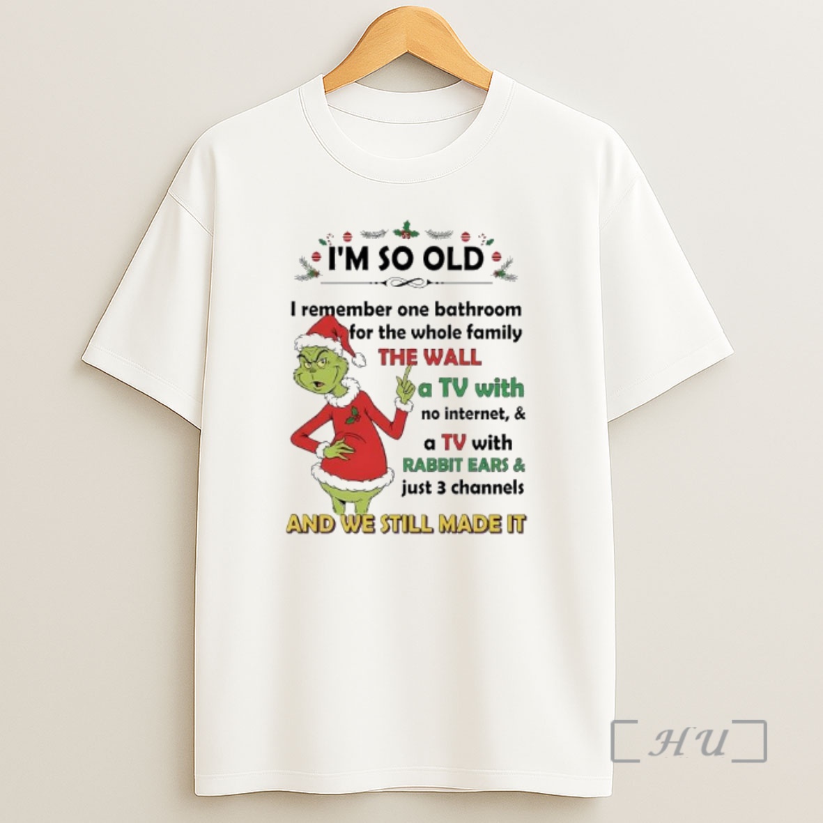 Officials Grinch Santa Im So Old I Remember One Bathroom For The Whole Family The Wall And We Still Made It Premium Shirt Sweatshirt Tee