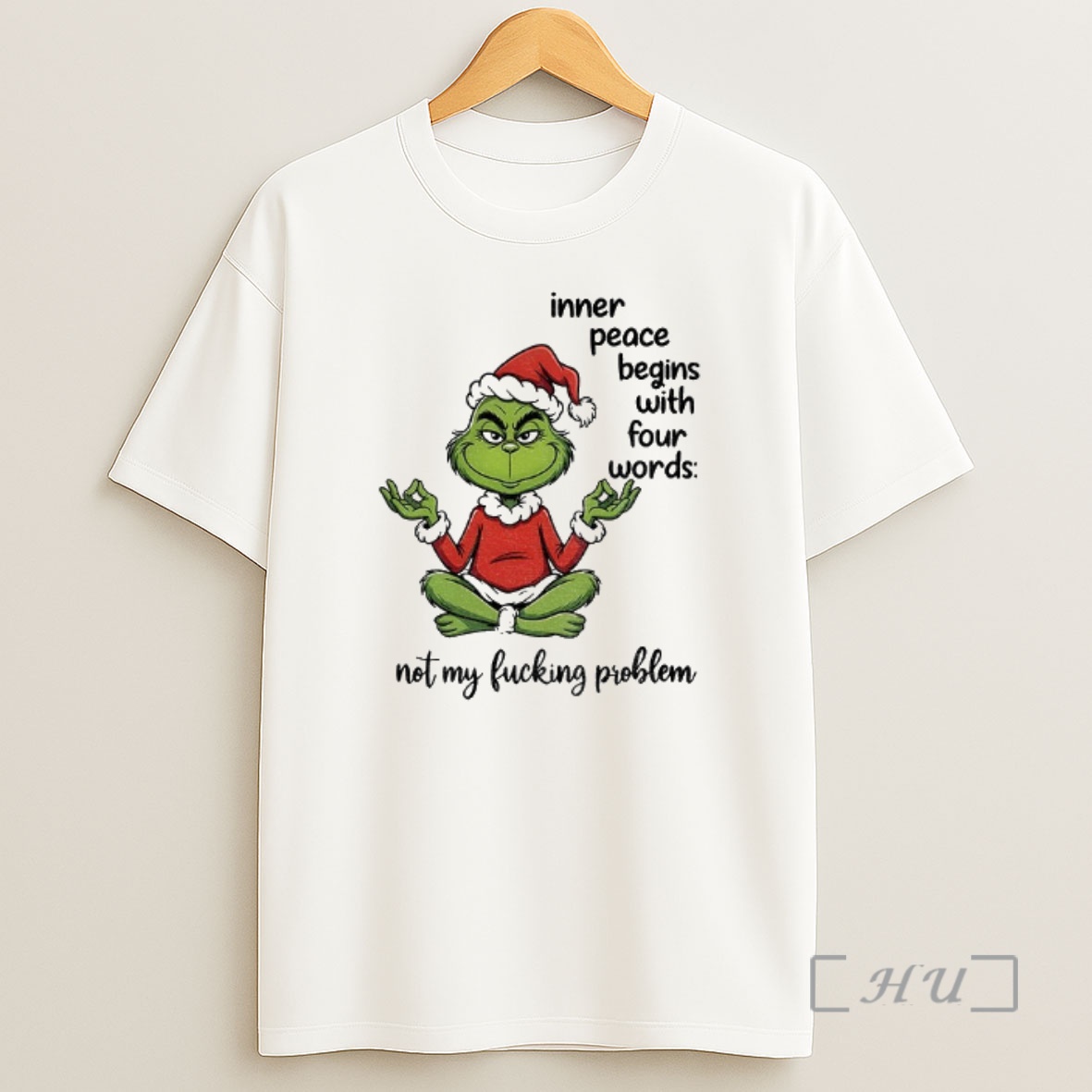 Officials Grinch Santa Inner Peace Begins With Four Words Not My Fucking Problem Christmas Shirt Sweatshirt Tee