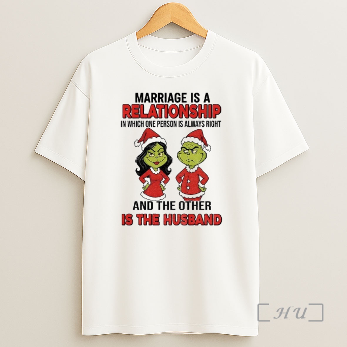 Officials Grinch Santa Marriage Is A Relationship In Which One Person Is Always Right And The Other Is The Husband Christmas Shirt Sweatshirt Tee