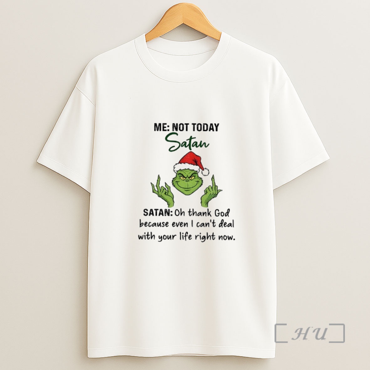 Officials Grinch Santa Middle Finger Me Not Today Satan Oh Thank God Because Even I Cant Deal With Your Life Right Now Christmas Shirt Sweatshirt Tee