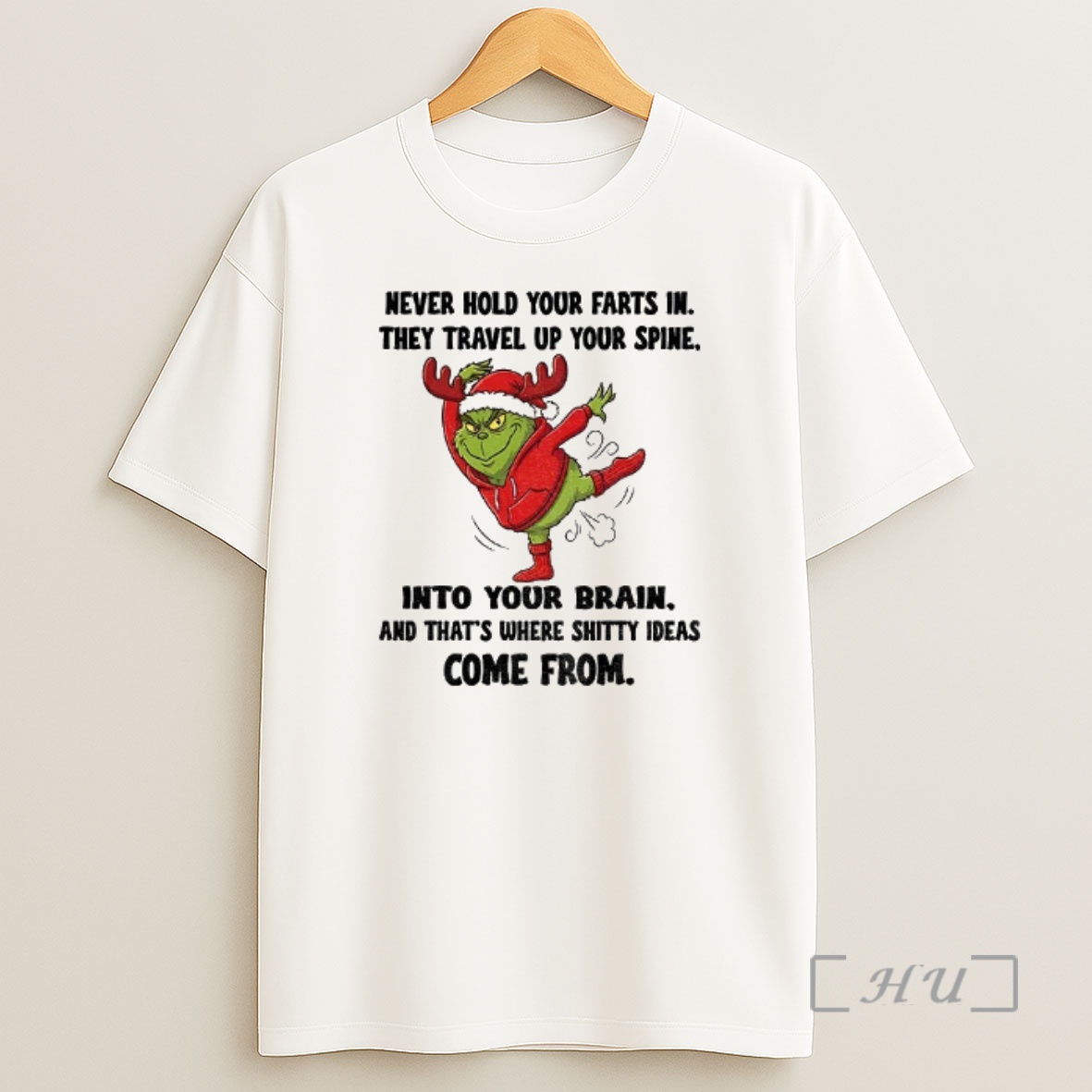 Officials Grinch Santa Never Hold Your Farts In They Travel Up Your Spine Into Your Brain And Thats Where Shitty Christmas Shirt Sweatshirt Tee