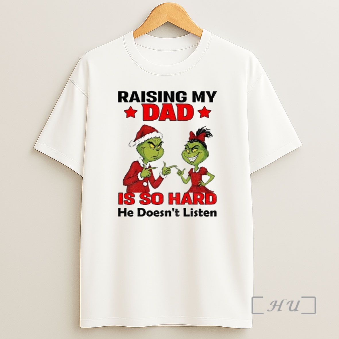 Officials Grinch Santa Raising My Dad Is So Hard He Doesnt Listen Merry Christmas Shirt Sweatshirt Tee
