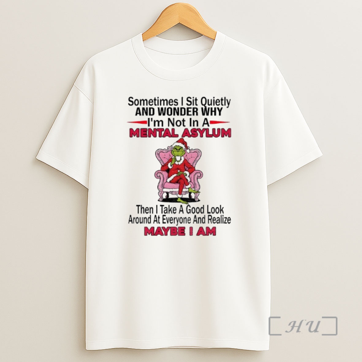 Officials Grinch Santa Sometimes I Sit Quietly And Wonder Why Im Not In A Mental Asylum Then I Take A Good Look Christmas Shirt Sweatshirt Tee