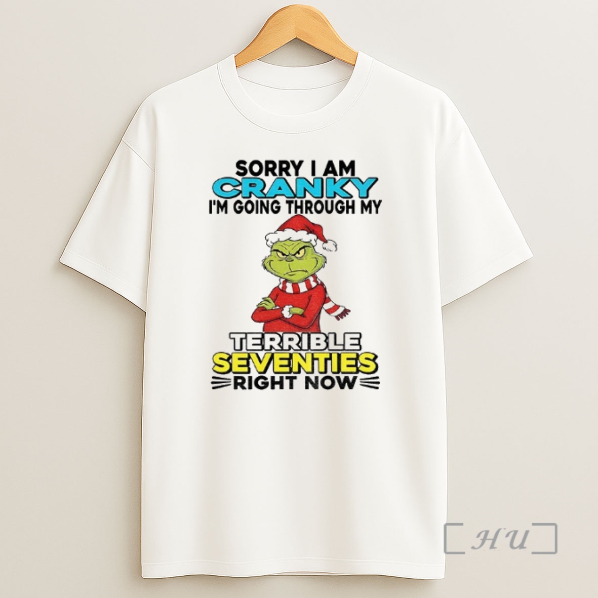 Officials Grinch Santa Sorry I Am Cranky Im Going Through My Terrible Seventies Right Now Christmas Shirt Sweatshirt Tee
