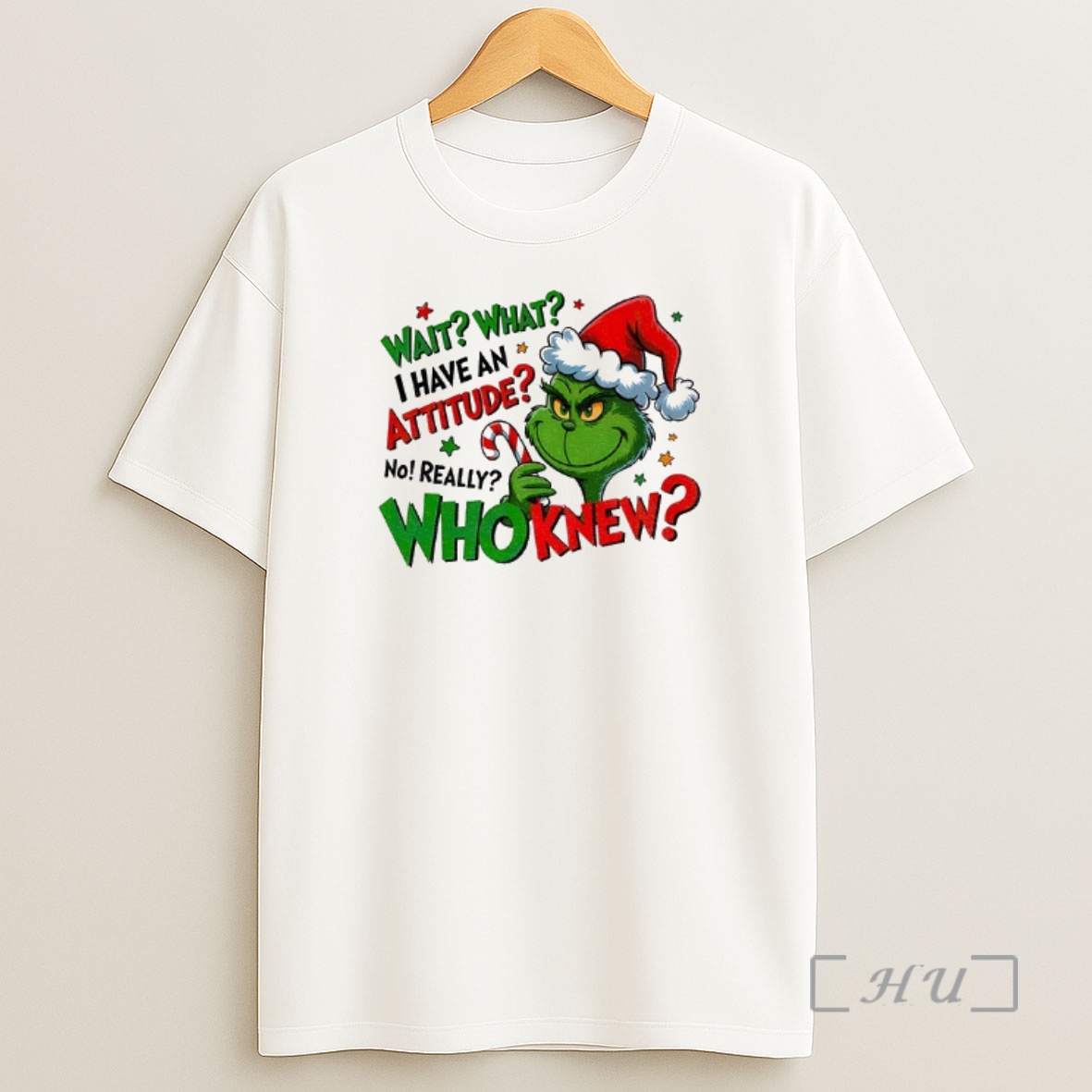 Officials Grinch Santa Wait What I Have Attitude No Really Who Knew Christmas Shirt Sweatshirt Tee