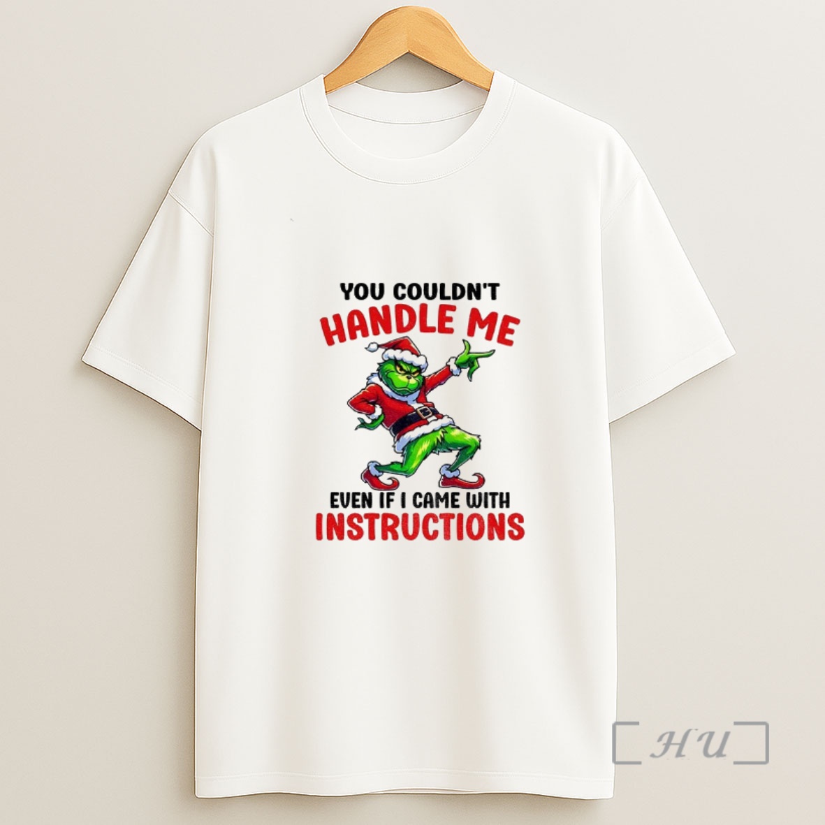 Officials Grinch Santa You Couldnt Handle Me Even If I Came With Instructions Merry Christmas Shirt Sweatshirt Tee