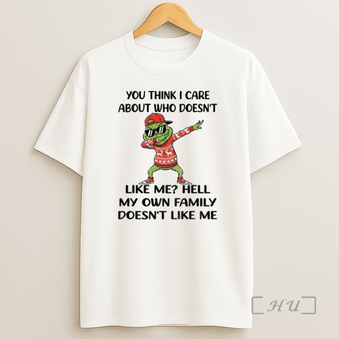 Officials Grinch Santa You Think I Care About Who Doesnt Like Me Hell My Own Family Doesnt Like Me Christmas Shirt Sweatshirt Tee