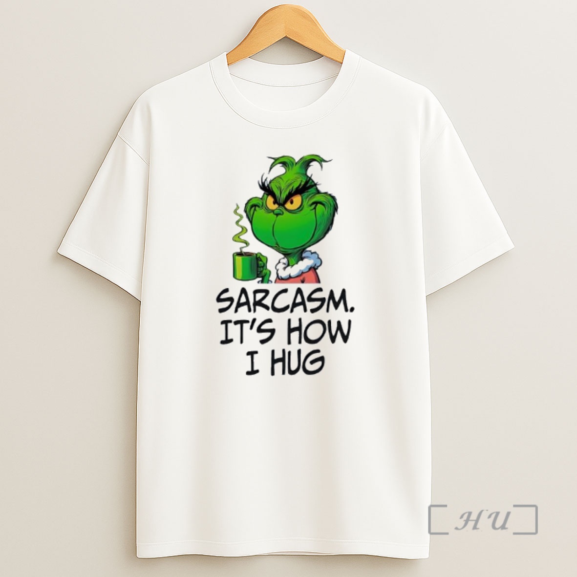 Officials Grinch Sarcasm Its How I Hug Shirt Sweatshirt Tee