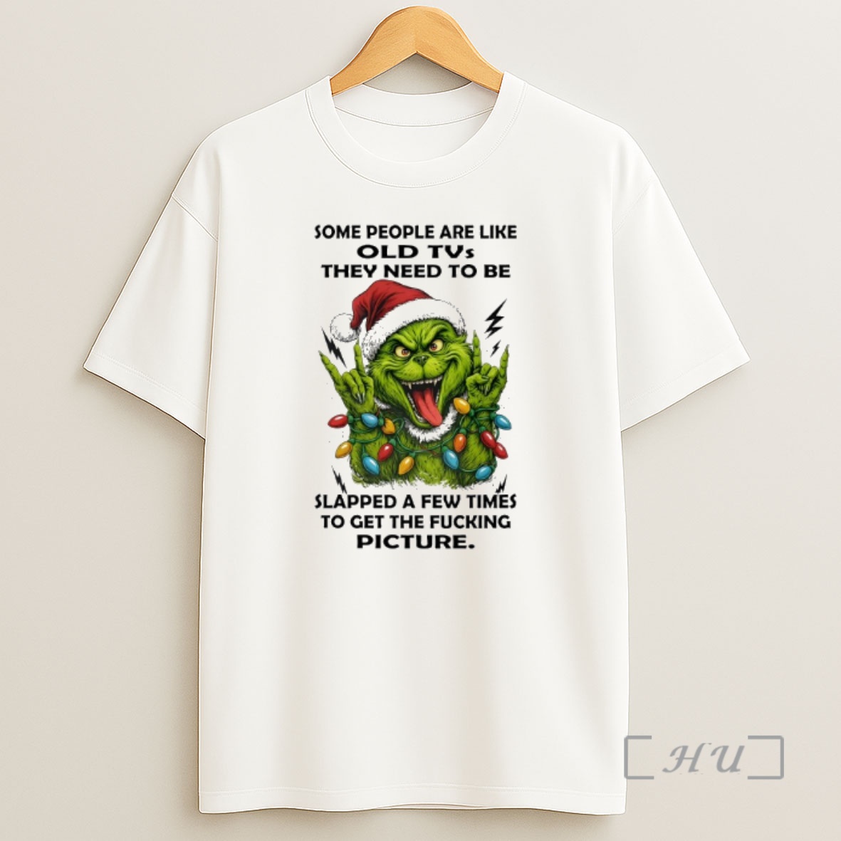 Officials Grinch Some People Are Like Old Tus They Need To Be Slapped A Few Times To Get The Fucking Picture Shirt Sweatshirt Tee