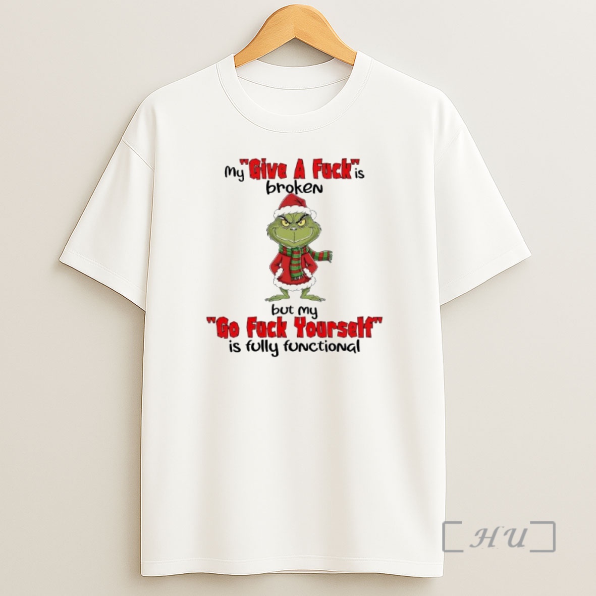 Officials Grinch Xmas Give A Fucks Broken But My Go Fuck Yourself Is Fully Functional Shirt Sweatshirt Tee