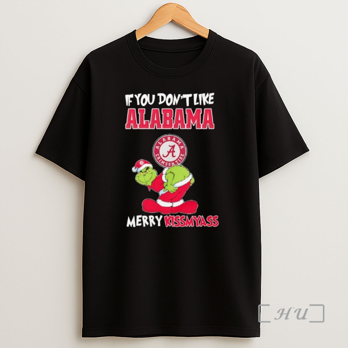 Officials Grinch Ass Alabama Crimson Tide If You Dont Like Merry Kissmyass Christmas Shirt Sweatshirt Tee