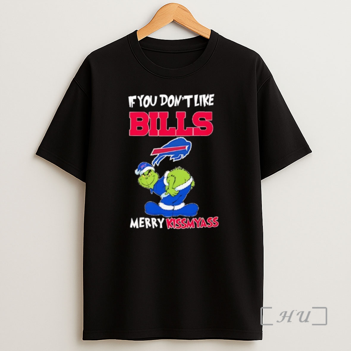 Officials Grinch Ass Buffalo Bills If You Dont Like Merry Kissmyass Christmas Shirt Sweatshirt Tee