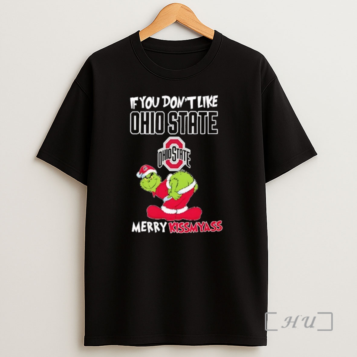 Officials Grinch Ass Ohio State Buckeyes If You Dont Like Merry Kissmyass Christmas Shirt Sweatshirt Tee
