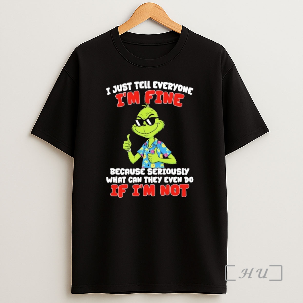 Officials Grinch Beach I Just Tell Everyone Im Fine Because Seriously What Can They Even Do If Im Not Shirt Sweatshirt Tee
