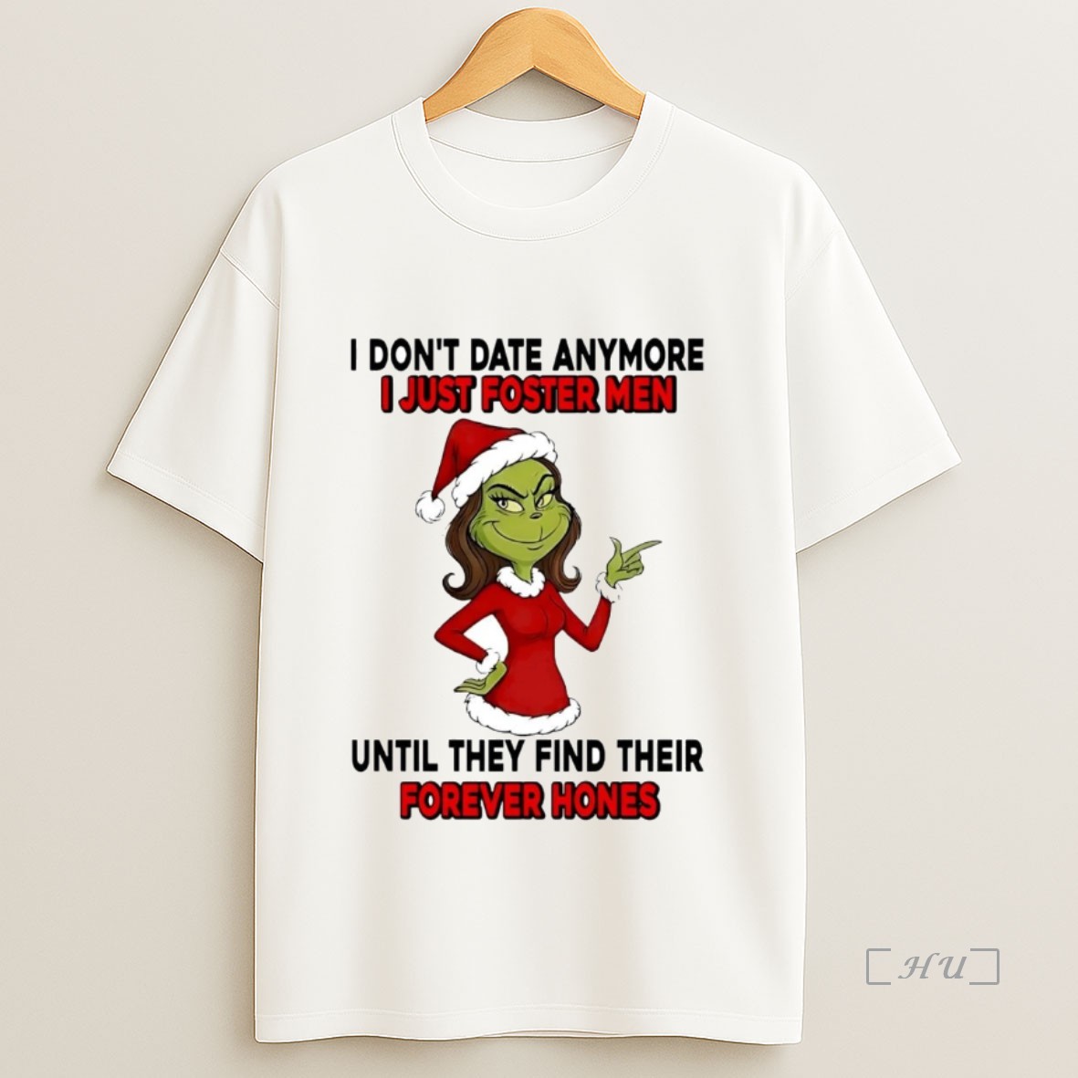 Officials Grinch Dont Date Anymore I Just Foster Men Forever Hones Christmas Premium Shirt Sweatshirt Tee