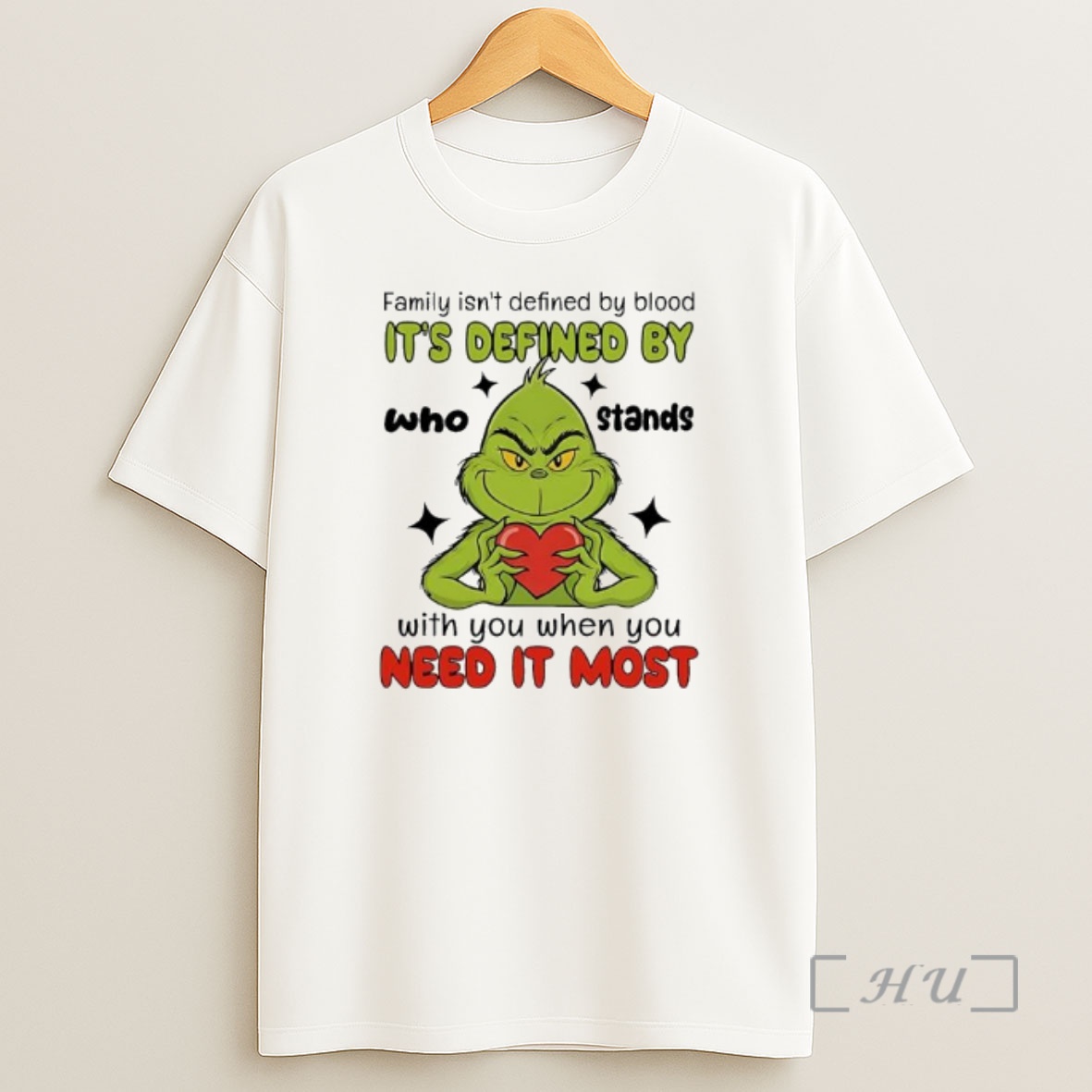 Officials Grinch Family Isnt Defined By Blood Its Defined By Who Stands With You When You Need It Most Shirt Sweatshirt Tee