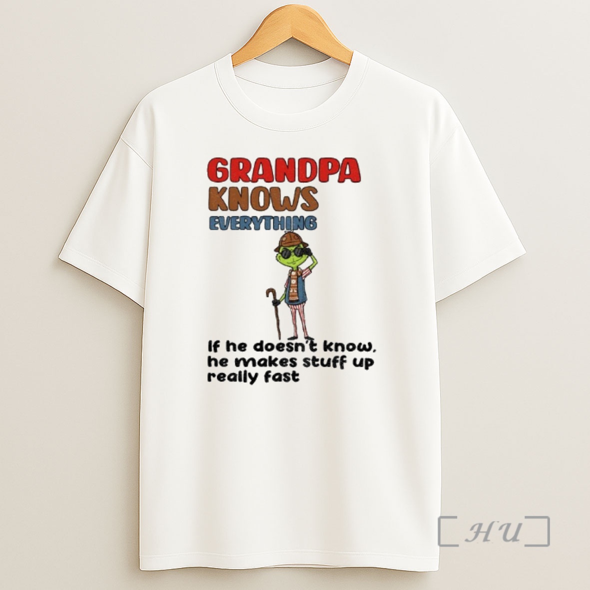 Officials Grinch Grandpa Knows Everything If He Doesnt Know He Makes Stuff Up Really Fast Christmas Premium Shirt Sweatshirt Tee