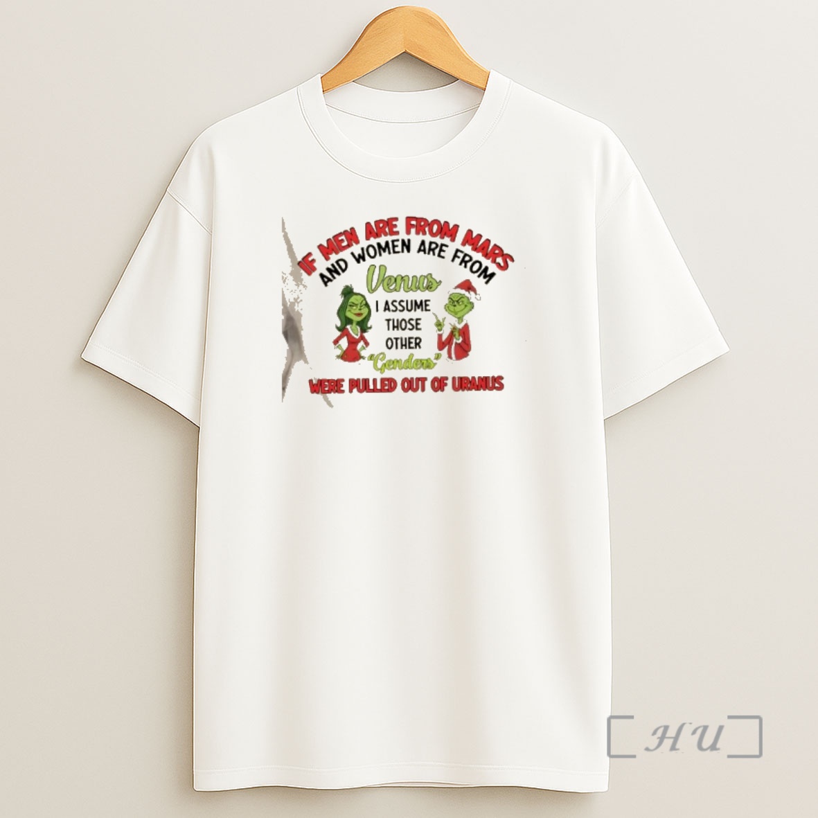 Officials Grinch If Men Are From Mars And Women Are From Venus Some People Were Definitely Dropped Off From Another Planet Christmas Shirt Sweatshirt Tee