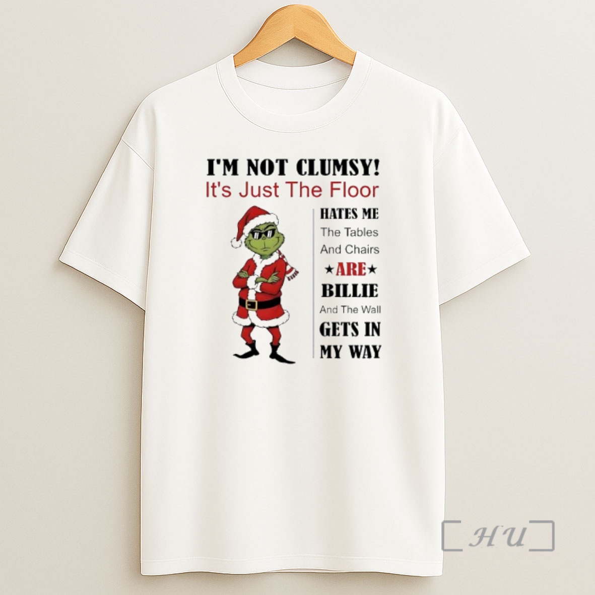 Officials Grinch Im Not Clumsy Its Just The Floor Hates Me Shirt Sweatshirt Tee