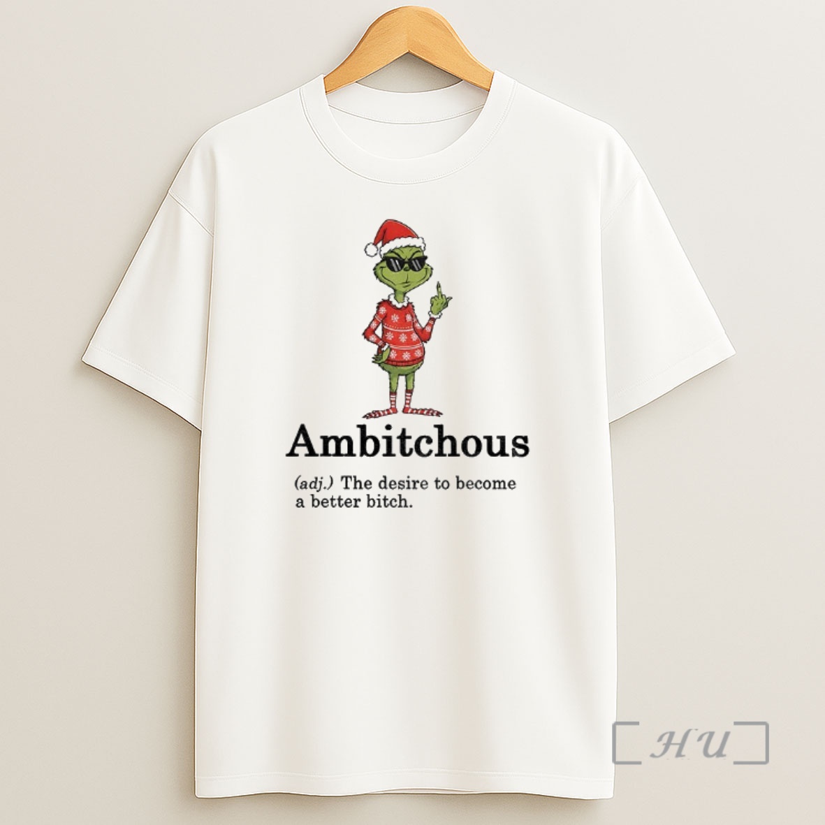 Officials Grinch Middle Finger Ambitchous The Desire To Become A Better Bitch Santa Xmas Premium Shirt Sweatshirt Tee