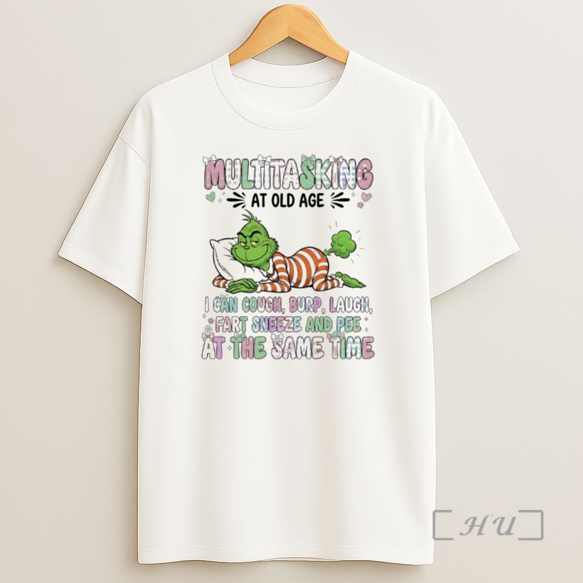 Officials Grinch Multitasking At Old Age I Can Cough Burp Cough Fart Sneeze And Pee At The Same Time Premium Shirt Sweatshirt Tee
