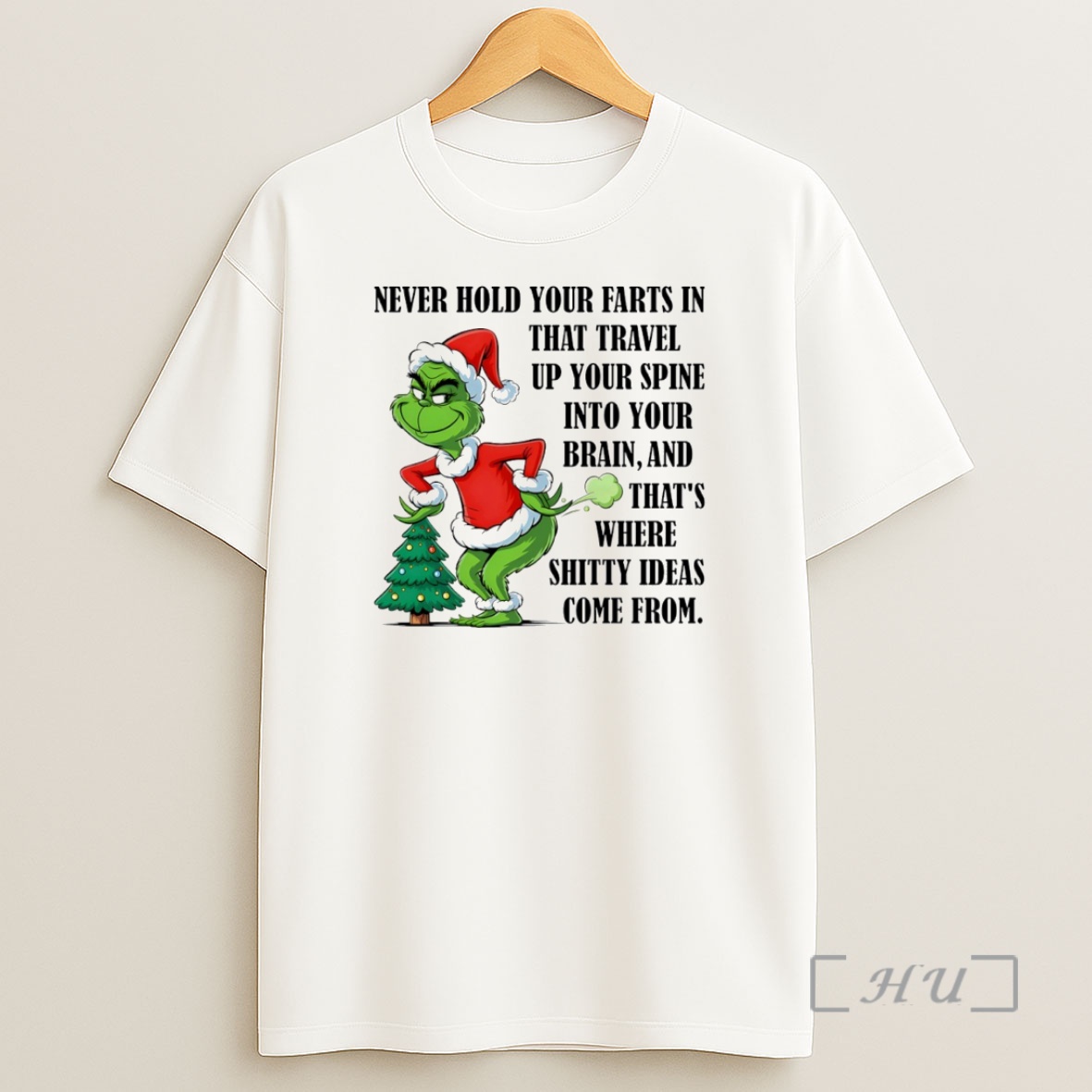 Officials Grinch Never Hold Your Farts In That Travel Up Your Spine Into Your Brain Circle Premium Shirt Sweatshirt Tee