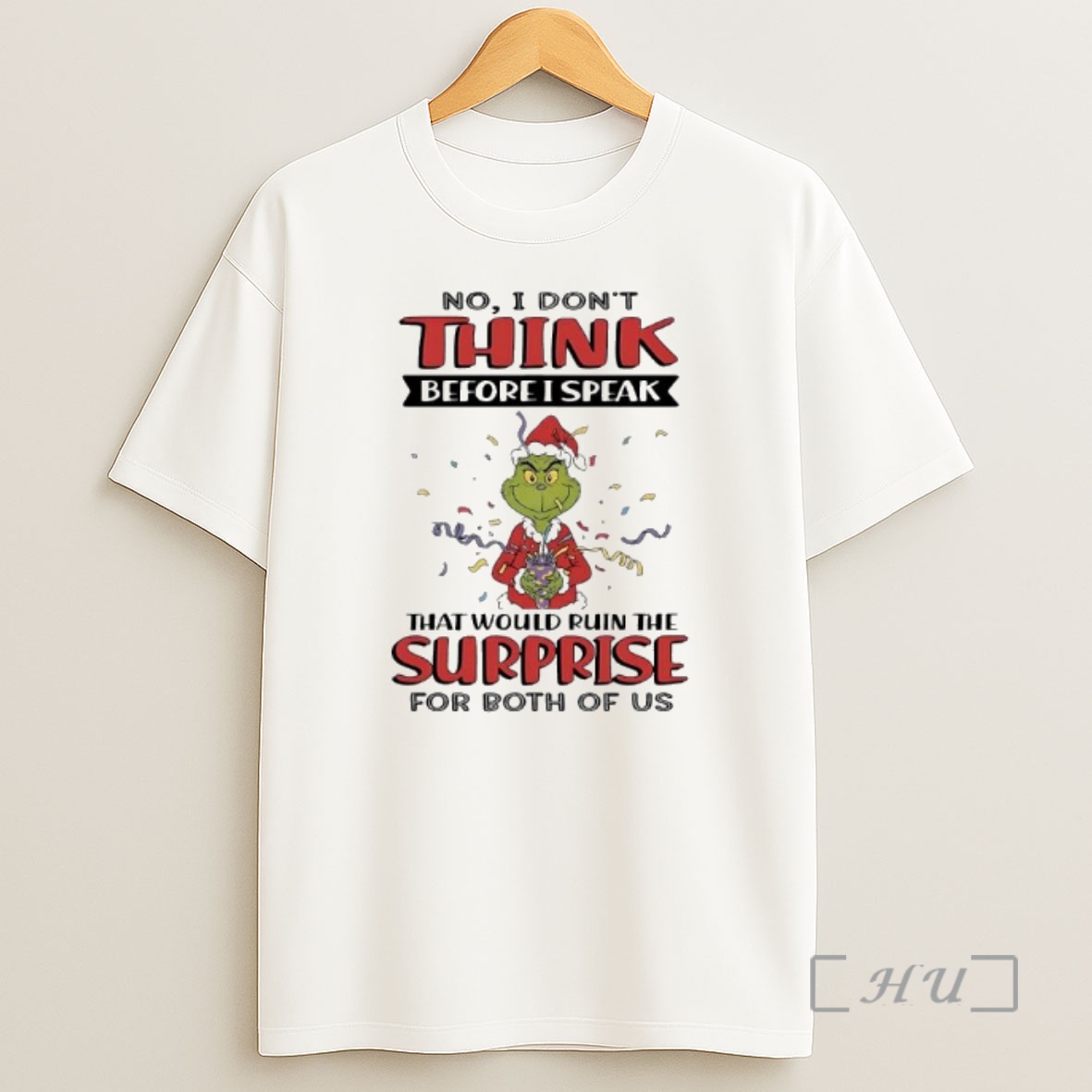 Officials Grinch No I Dont Think Before I Speak Premium Shirt Sweatshirt Tee