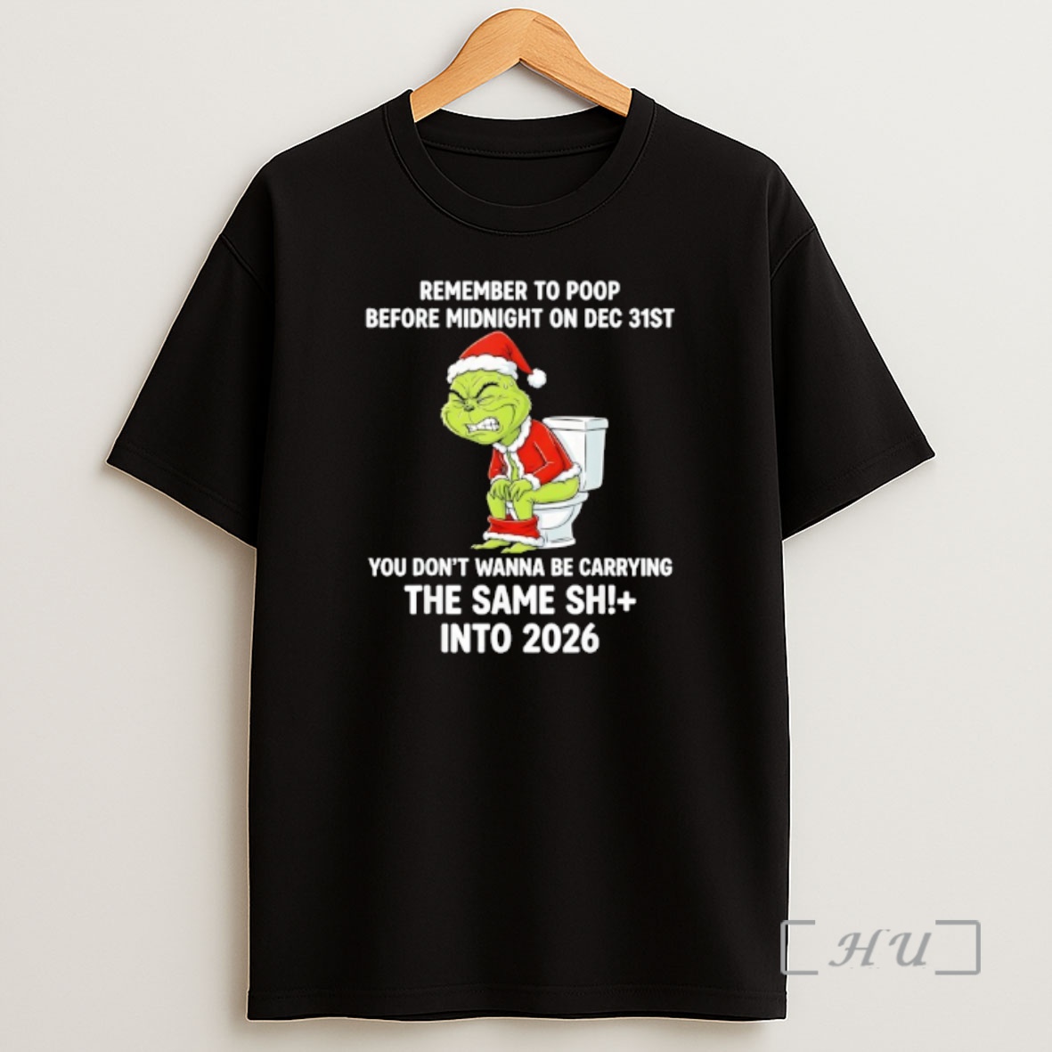 Officials Grinch Remember To Poop Before Midnight On Dec 31st Quote Shirt Sweatshirt Tee