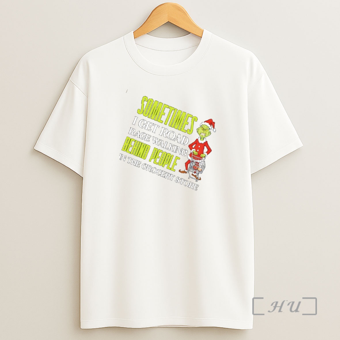 Officials Grinch Sometimes I Get Road Rage Walking Behind People In The Grocery Store Christmas Shirt Sweatshirt Tee
