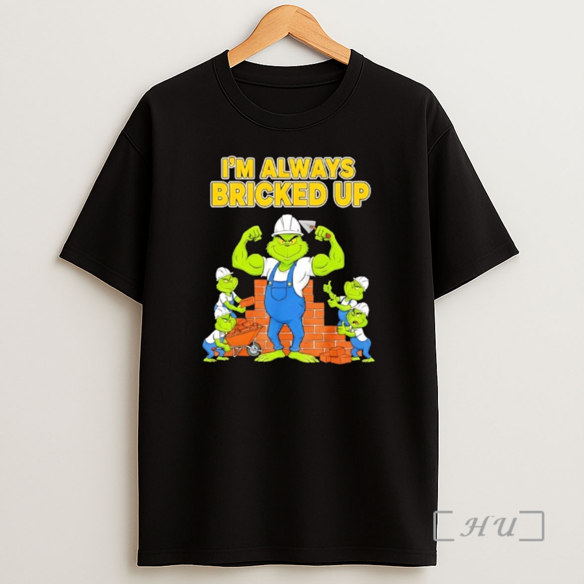 Officials Grinch Strong Im Always Bricked Up Shirt Sweatshirt Tee