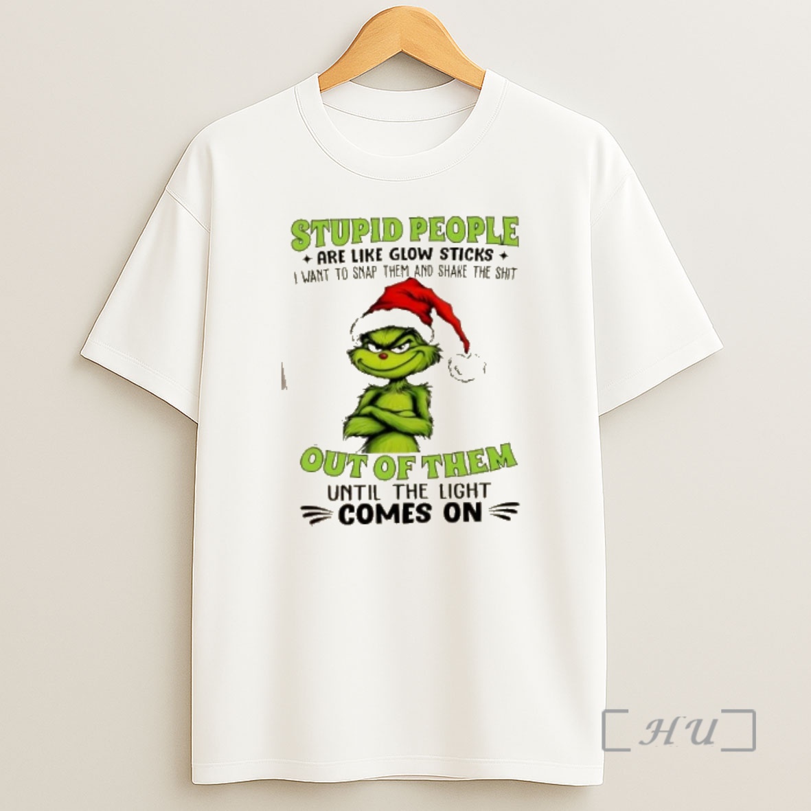 Officials Grinch Stupid People Are Like Glow Sticks Want To Smap Them And Shake The Shit Out Of Them Until The Light Comes On Christmas Shirt Sweatshirt Tee