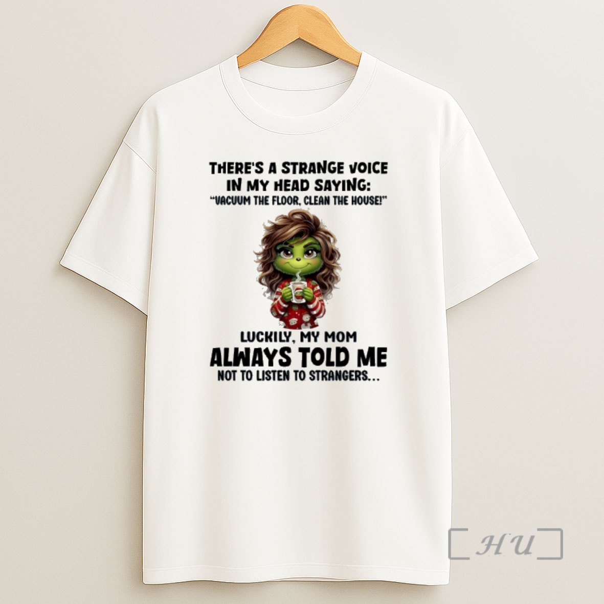 Officials Grinch Theres A Strange Voice In My Head Saying Vacuum The Floor Clean The House Shirt Sweatshirt Tee