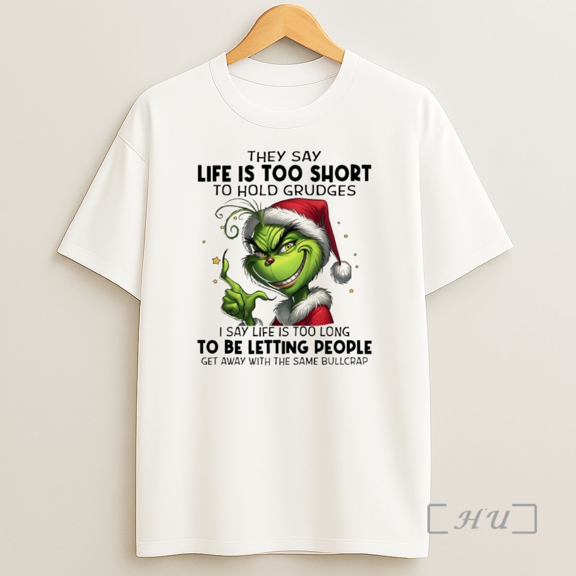 Officials Grinch They Say Life Is Too Short To Hold Grudges Circle Shirt Sweatshirt Tee